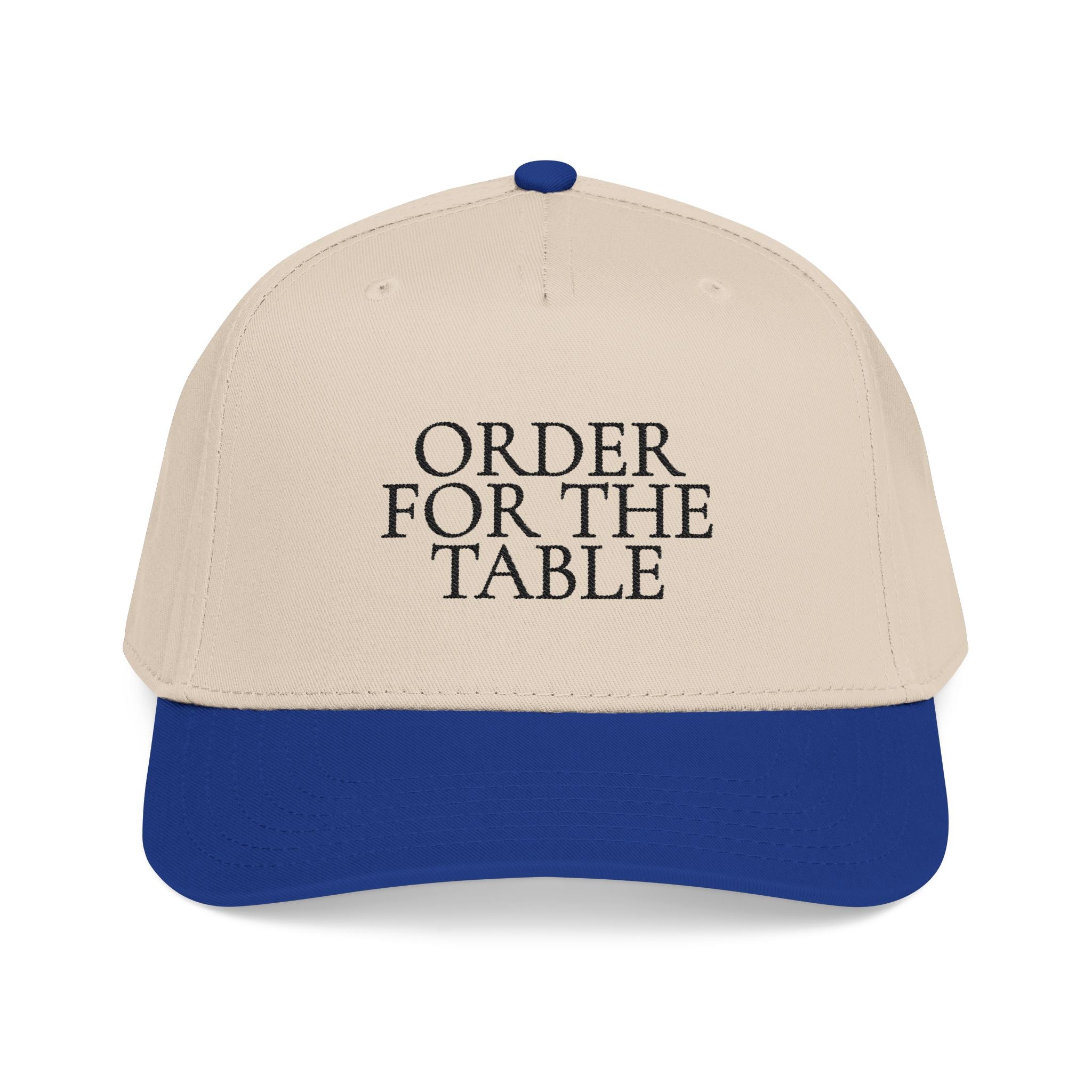 Order For The Table Baseball Cap — Embroidered Hat