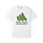 All Day I Dream About Pickles T-shirt | Pickle Graphic Tee