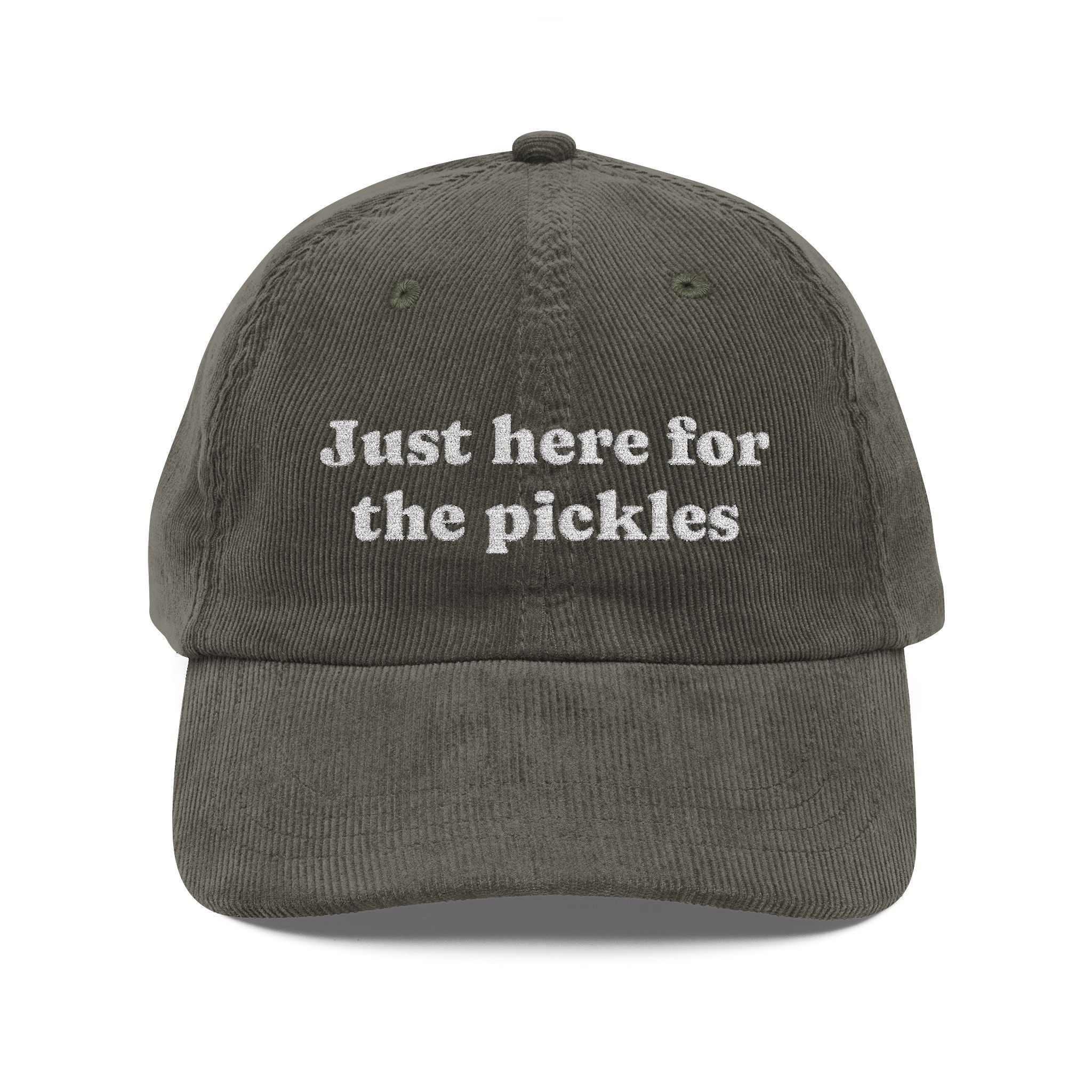 Just Here for the Pickles Corduroy Cap | Embroidered Vintage Dad Hat