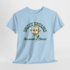 Cheesy Dream Tee, Fun Graphic T-Shirt, Unique Gift, Foodie Apparel, Casual Wear, Everyday Humor Shirt