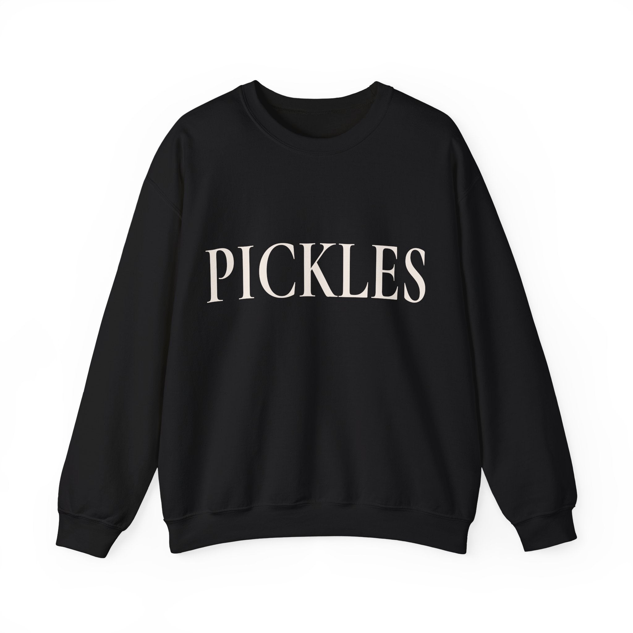 Crewneck Sweatshirt - Minimal "PICKLES" Text Pullover