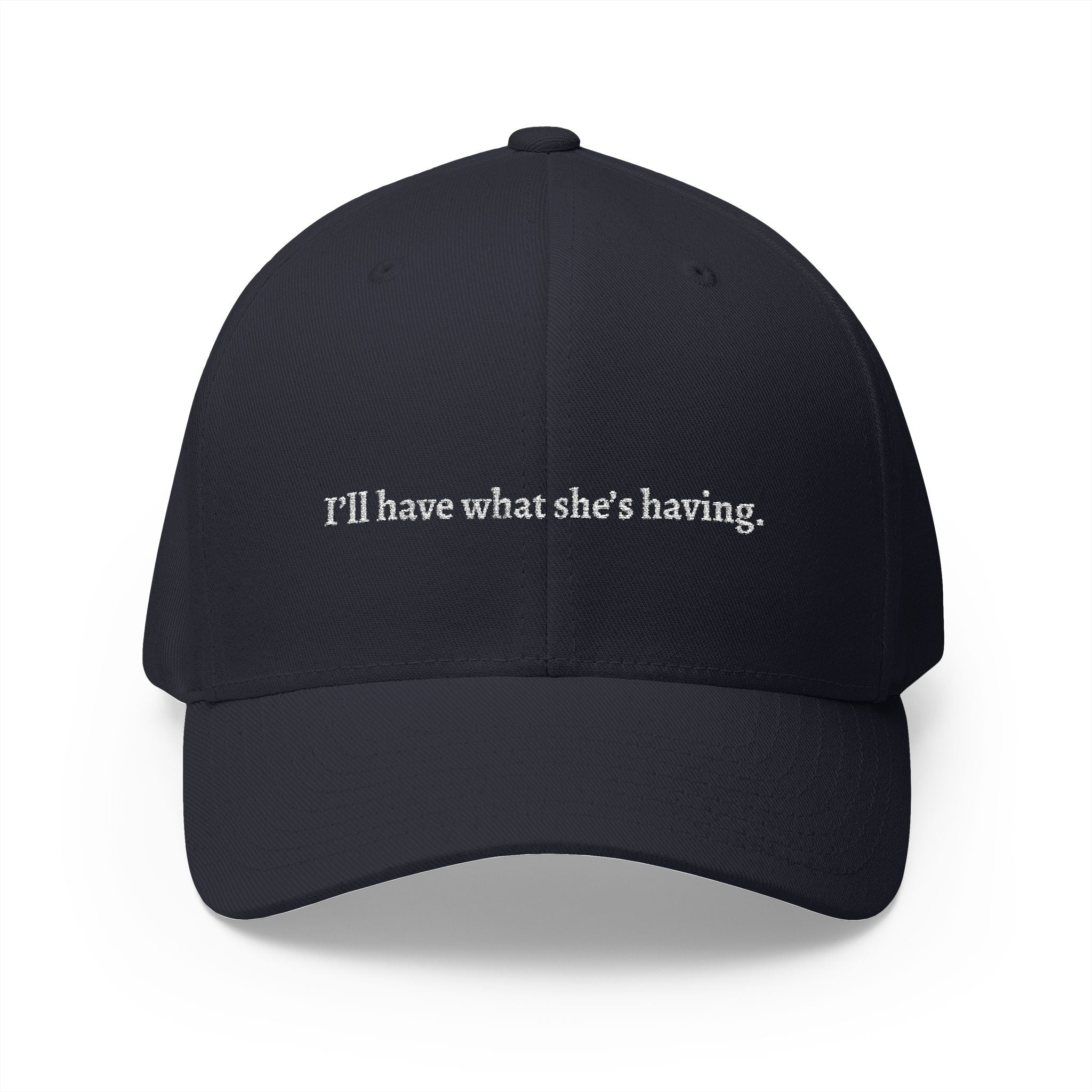i'd have what she's having Embroidered Cap | Script Text Baseball Hat