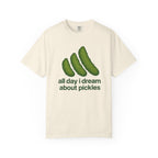 All Day I Dream About Pickles T-shirt | Pickle Graphic Tee