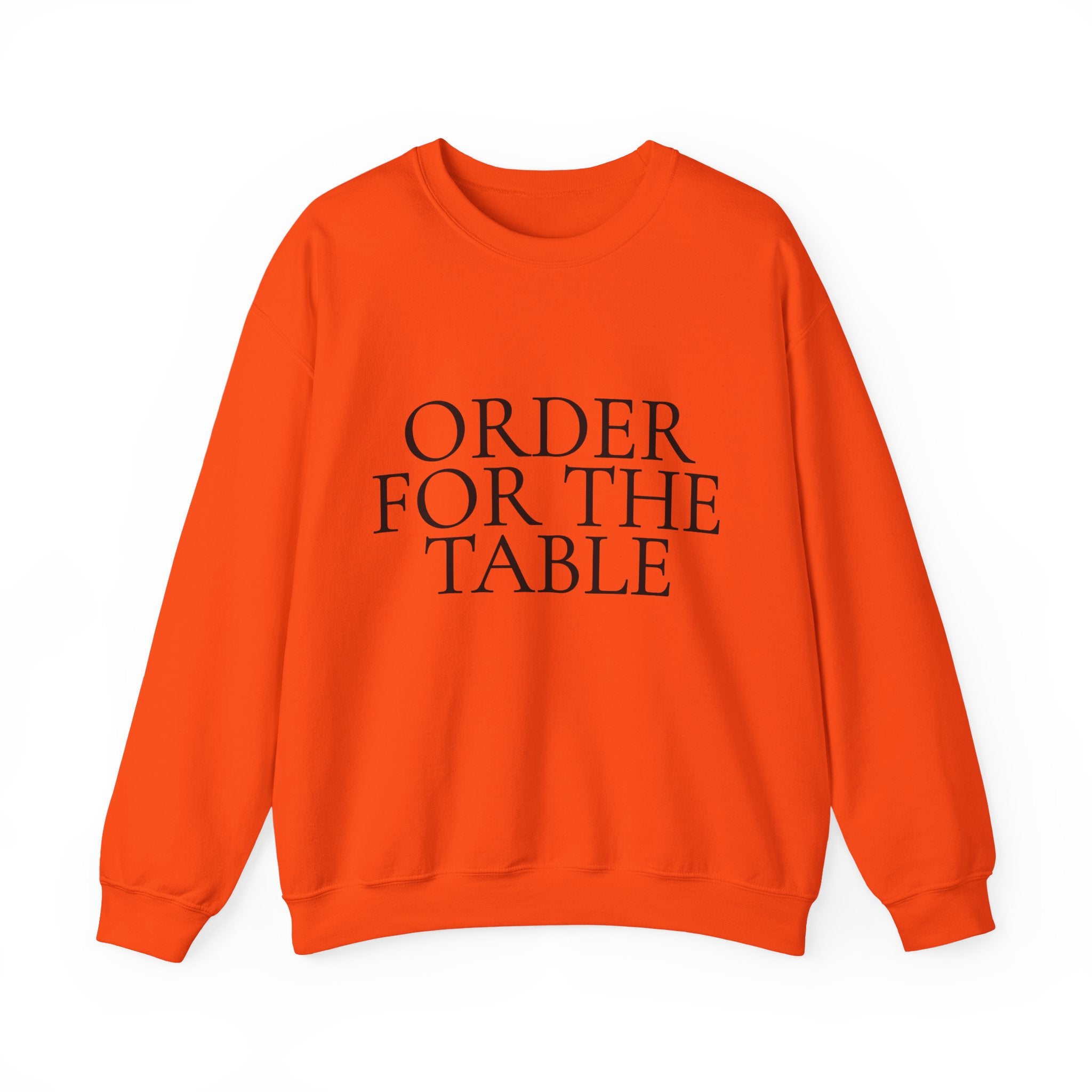 Crewneck Sweatshirt - "Order For The Table" Minimalist Dining Quote