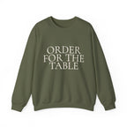 ORDER FOR THE TABLE Crewneck Sweatshirt - Minimalist Dining Quote
