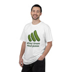 All Day I Dream About Pickles T-shirt | Pickle Graphic Tee