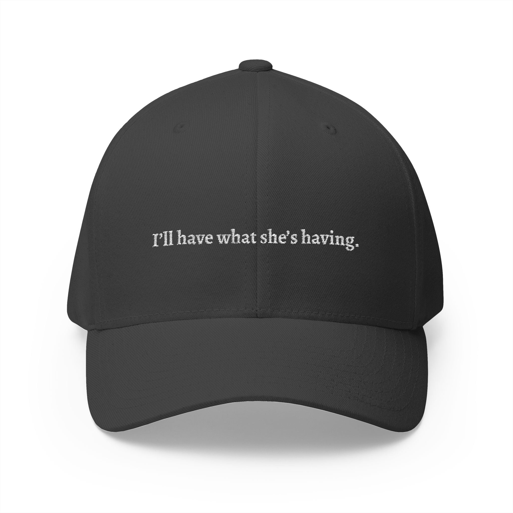 i'd have what she's having Embroidered Cap | Script Text Baseball Hat